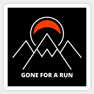 Gone For A Run Sticker